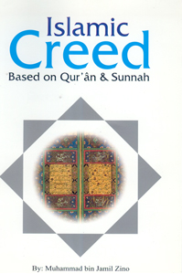 Islamic Creed Based on Qur\'an and Sunnah
